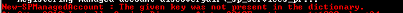 SharePoint PowerShell New-SPManagedAccount error, The given key was not present in the dictionary