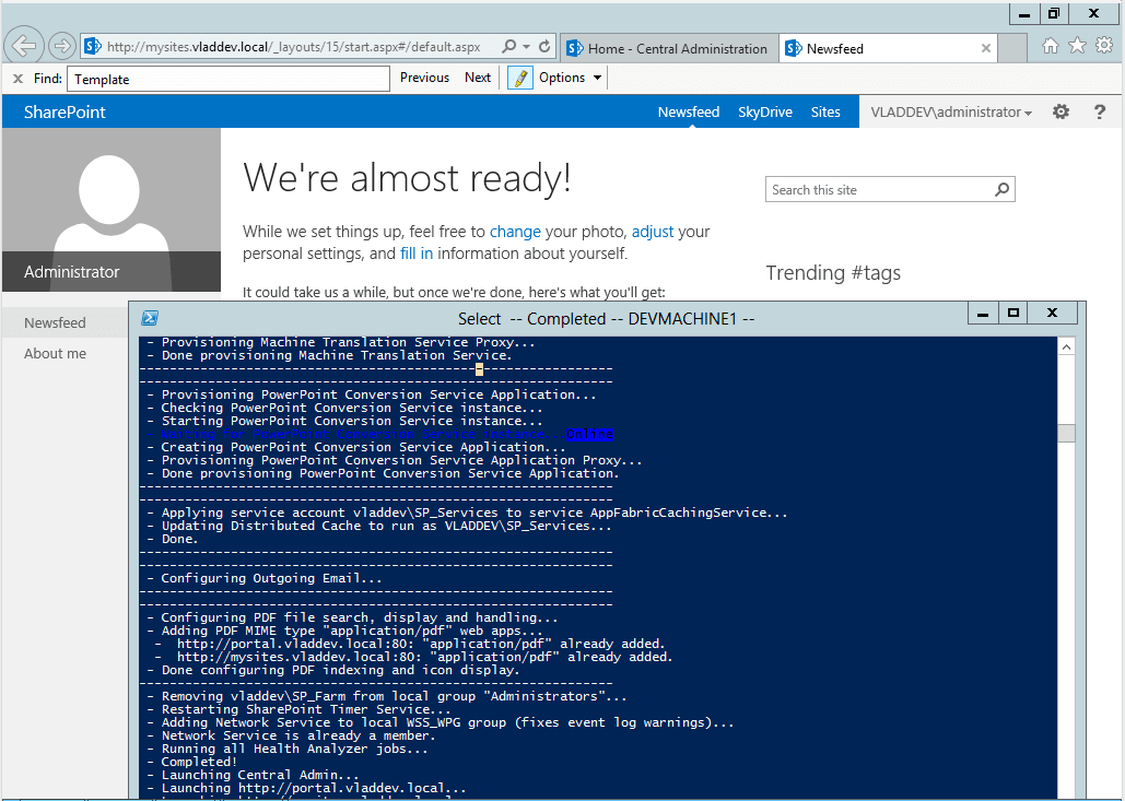 Completed AutoSPInstaller console over Internet Explorer showing the new mysites.vladdev.local Newsfeed page and a Central Administration tab