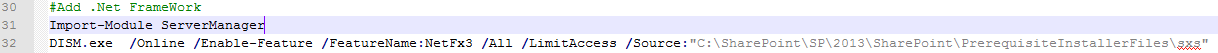 Add .NET Framework section of prereqsandfeatures.ps1 with the DISM command pointing to the SharePoint 2013 sxs source path
