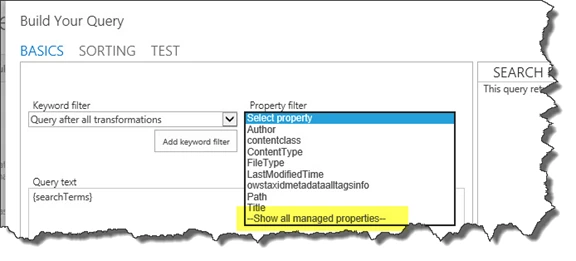 Build Your Query dialog with the Property filter dropdown open and Show all managed properties highlighted