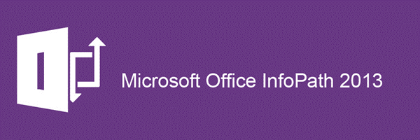 Microsoft Office InfoPath 2013 logo on a purple banner