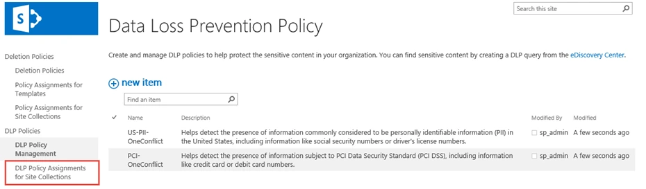 Data Loss Prevention Policy list with US-PII-OneConflict and PCI-OneConflict, DLP Policy Assignments for Site Collections highlighted in the left menu