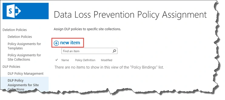 Data Loss Prevention Policy Assignment page with the new item link highlighted and an empty Policy Bindings list