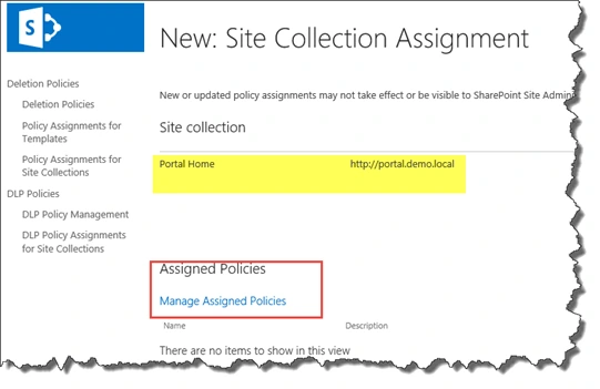 New Site Collection Assignment page in SharePoint 2016 with Portal Home listed and the Manage Assigned Policies link highlighted