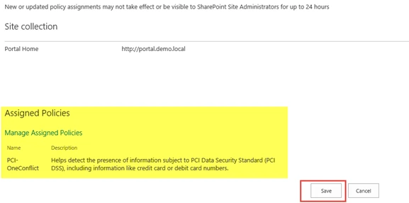 Site Collection Assignment page showing PCI-OneConflict under Assigned Policies for Portal Home, with the Save button highlighted