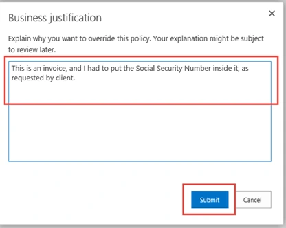 Business justification dialog with an explanation typed for overriding the policy and the Submit button highlighted
