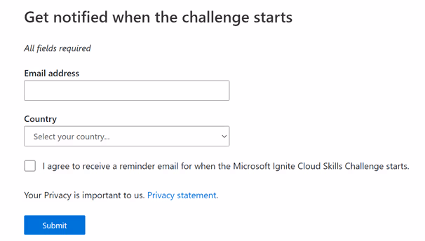 Microsoft Ignite Cloud Skills Challenge get notified sign-up form asking for email address and country