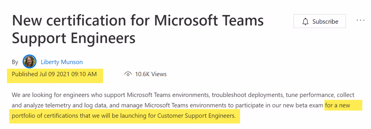 Tech Community post New certification for Microsoft Teams Support Engineers, July 9 2021, introducing the Customer Support Engineer portfolio